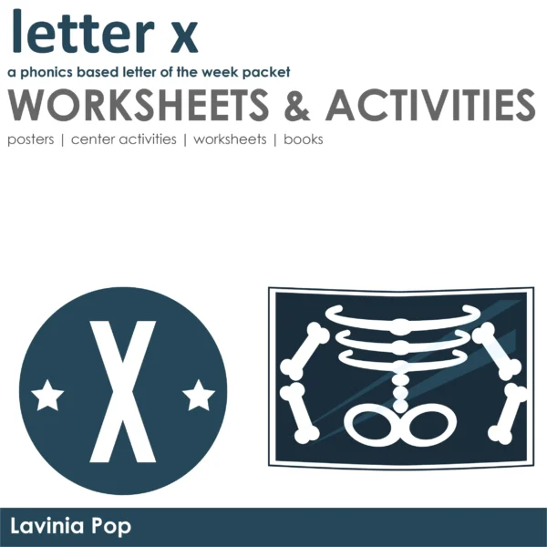 X Alphabet Phonics Letter of the Week Worksheets & Activities | Posters | Readers