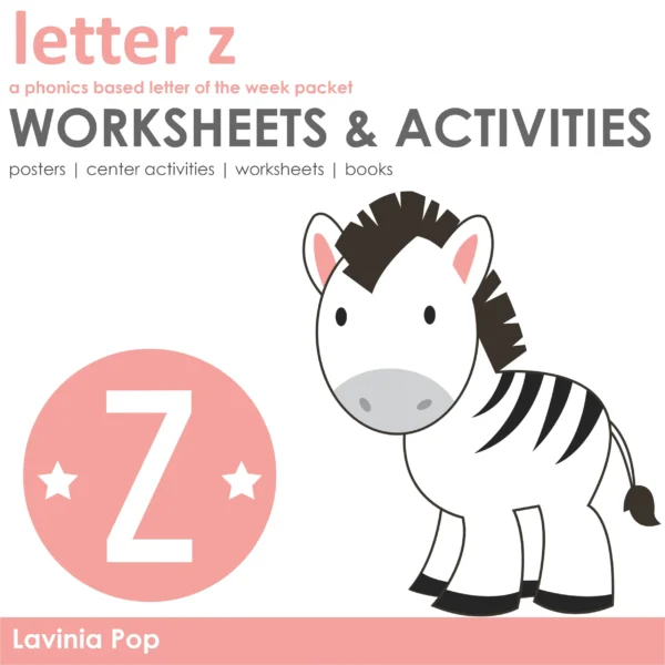 Z Alphabet Phonics Letter of the Week Worksheets & Activities | Posters | Readers