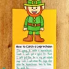 St. Patrick's Day Writing Craft Activity Craftivity. How to Catch a Leprechaun