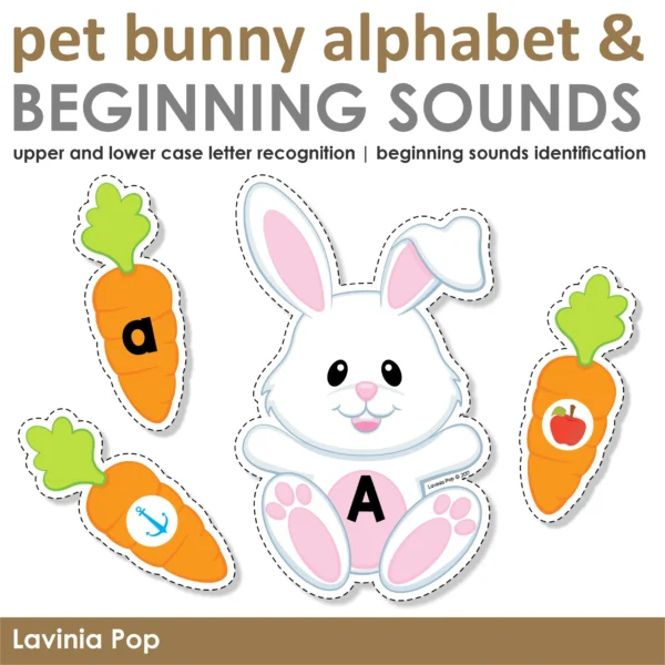 Pet Bunny | Easter Preschool Center | Alphabet and Beginning Sounds Printable Activity | Cute Rabbit and Carrot Match