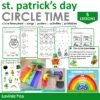 St. Patrick's Day Preschool Unit | Circle Time Printables and Activities | Pre-K | DayCare | Homeschool Currciuclum