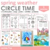 Spring Weather Preschool Unit | Circle Time Printables and Activities | Pre-K | DayCare | Homeschool Currciuclum |