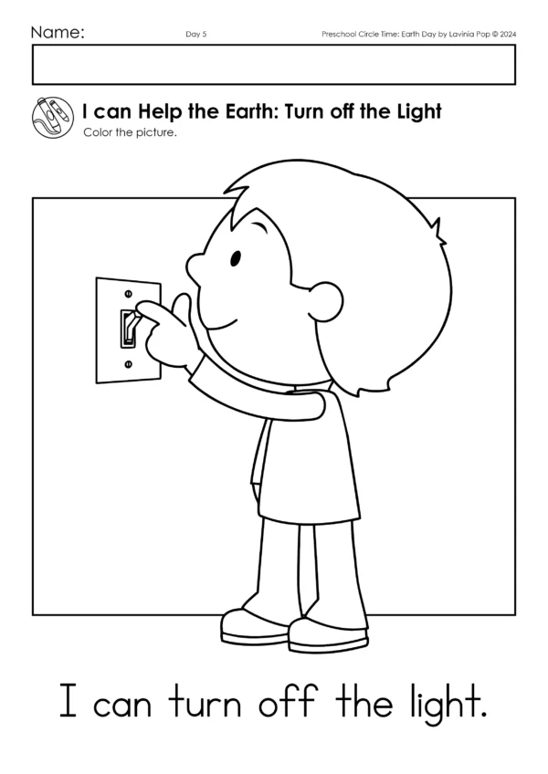 Earth Day Preschool Unit | Circle Time Printables and Activities | Pre-K | Day Care | Homeschool Currciulum | I can turn off the light coloring page (set of 9 pages)
