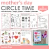 Mother’s Day Preschool Activities | Circle Time Printables and Activities | Pre-K | Day Care | Homeschool Currciuclum | Mother’s Day Preschool Activities