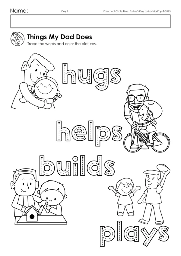 Father's Day Theme Preschool Unit | Circle Time Printables and Activities | Pre-K | Day Care | Homeschool Currciulum | Things My Dad Does Tracing and Coloring Page