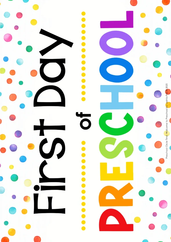 Welcome to Preschol Circle Time Plan | A full week of structured preschool activities, songs, and lessons to help preschoolers settle into the preschool classroom | First Day of Preschool Sign