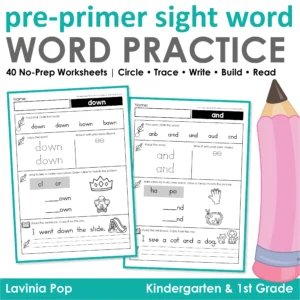Pre-primer sight word practice worksheets packet with 40 no-prep pages for circle, trace, write, build, and read activities.