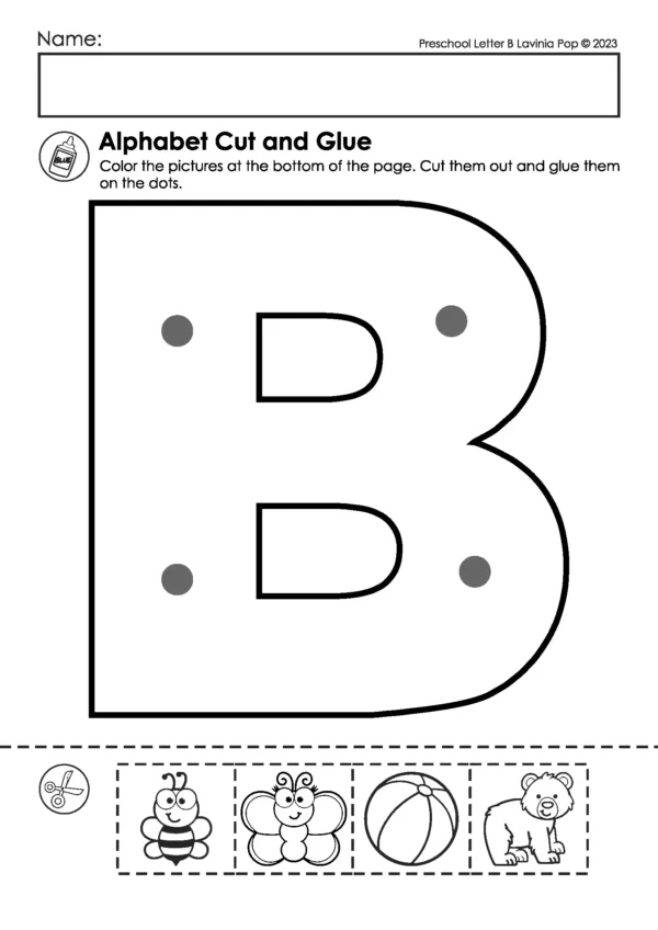 Letter B cut and glue activity page for preschool and kindergarten featuring large uppercase B and pictures for bee, butterfly, ball, and bear to cut, color, and glue on dots.