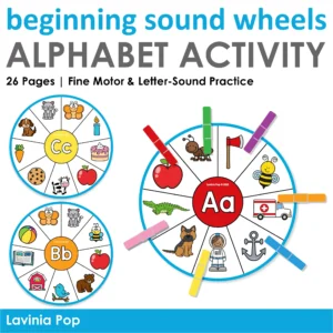 Alphabet Beginning Sounds Wheels for preschool and kindergarten with letter A, B, and C phonics clip cards using clothespins for fine motor and sound matching practice.