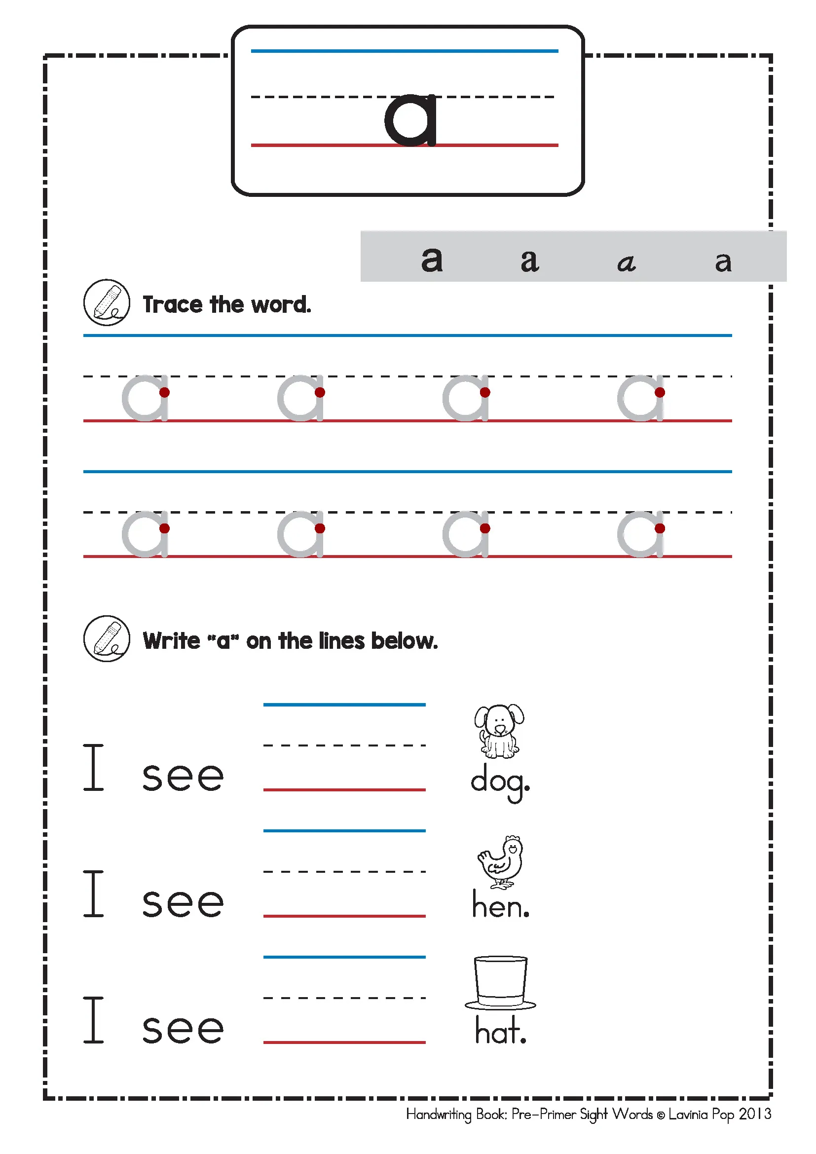Sight Word a Tracing Page | Pre-Primer Handwriting Practice Worksheet Printable handwriting worksheet for the sight word a featuring dotted tracing lines and simple sentences