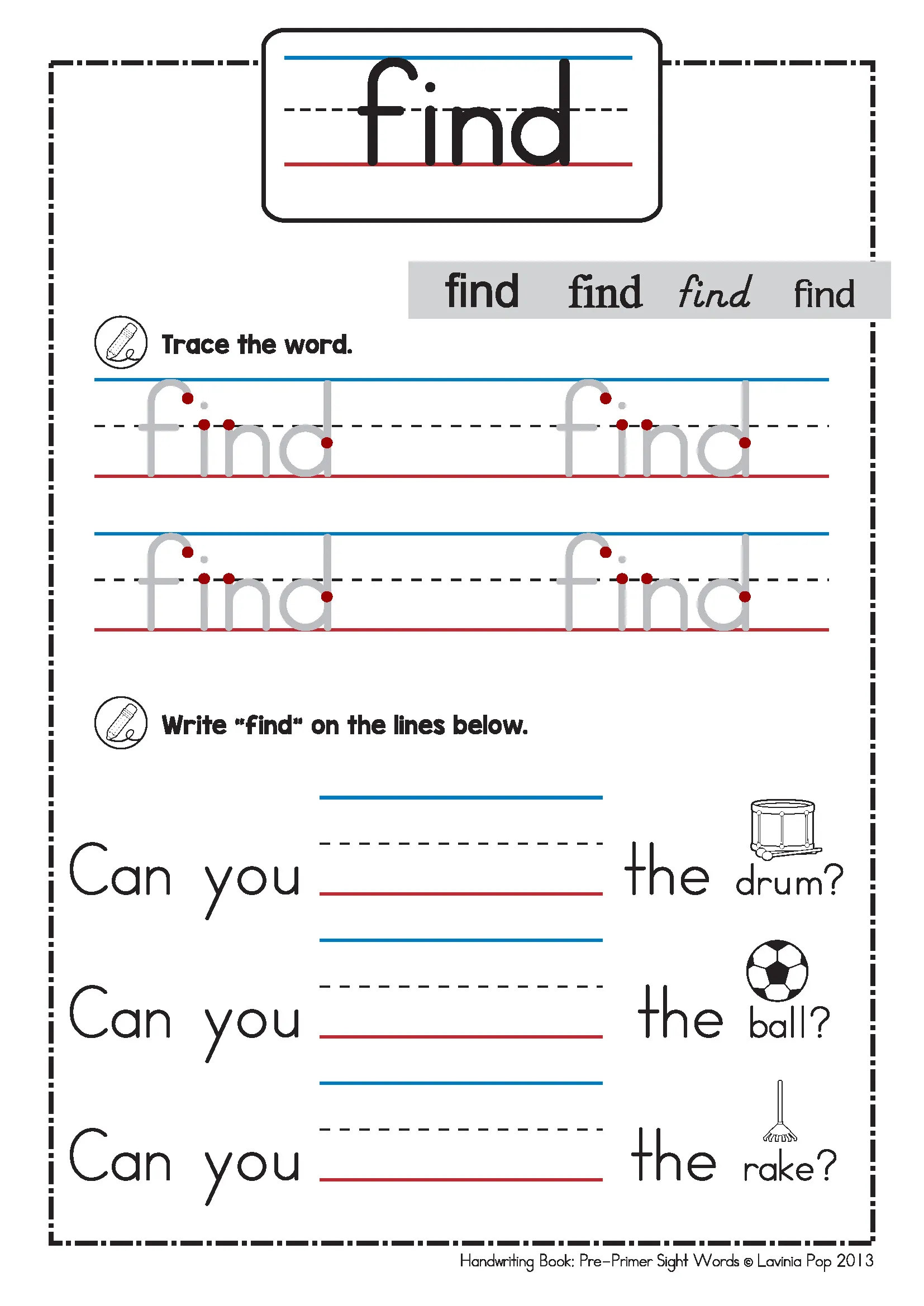 Sight Word find Tracing Worksheet | Pre-Primer Handwriting Practice for Kindergarten Pre-primer sight word worksheet for the word find with tracing lines and simple picture sentences