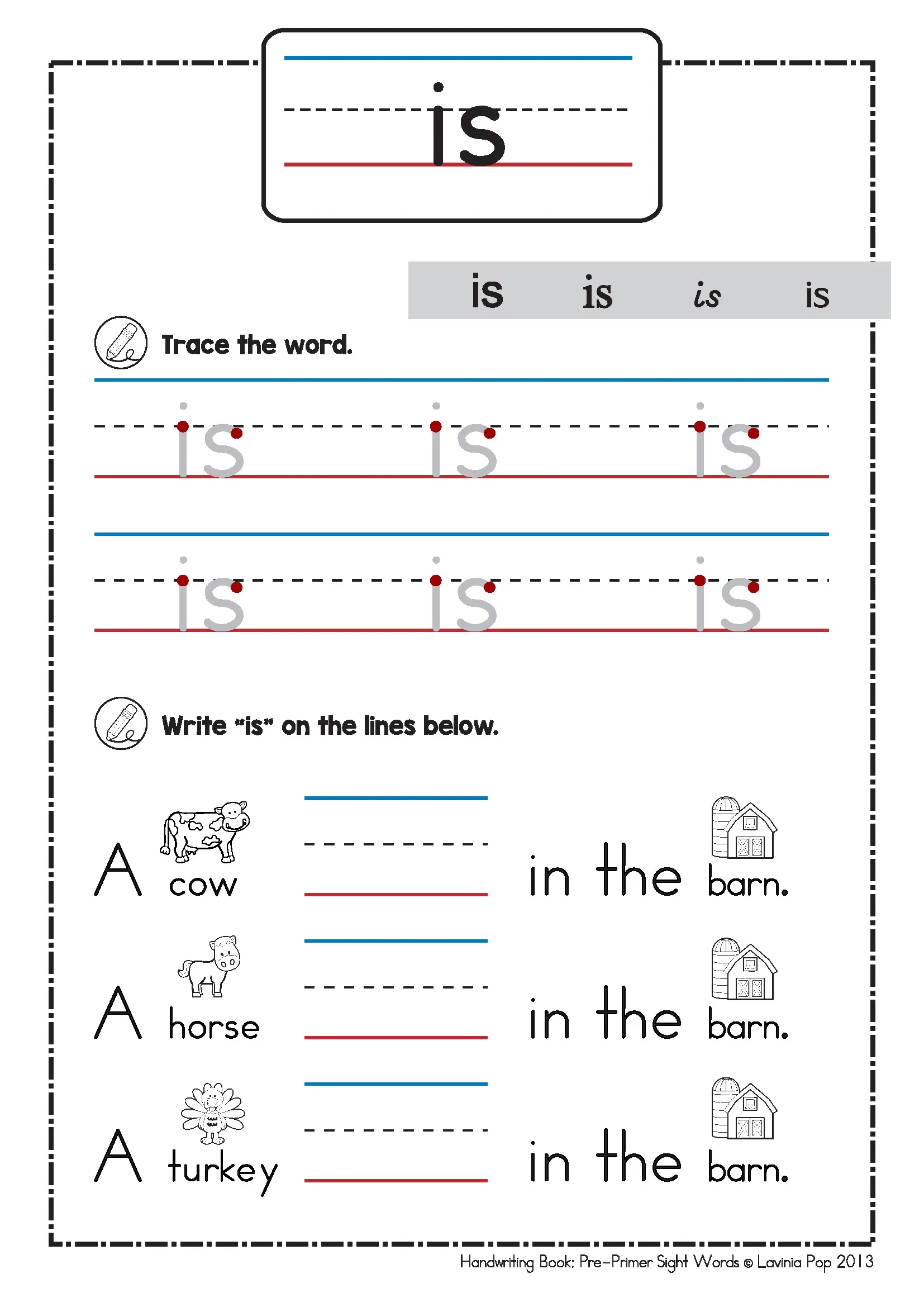 Sight Word is Handwriting Worksheet | Pre-Primer Tracing Page for Kindergarten Pre-primer sight word worksheet for the word is with handwriting and sentence building practice