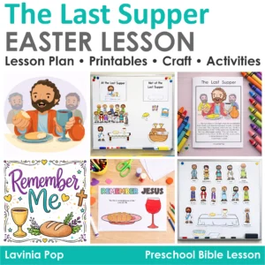 Complete Last Supper Preschool Bible Lesson Printable Pack