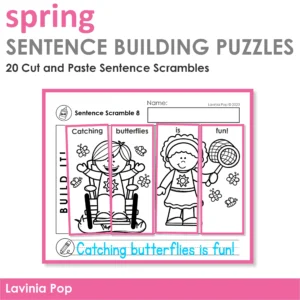 Spring Sentence Building Puzzles cut paste sentence scramble worksheet example building the sentence Catching butterflies is fun