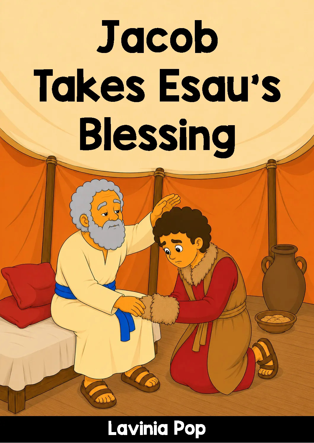 Bible storybook cover showing Isaac seated inside his tent while blessing Jacob, who is disguised as Esau with goatskins on his hands.
