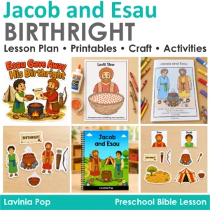 Preview collage of the Jacob and Esau preschool Bible lesson with the storybook, birthright retelling props, sorting activity, lentil craft, and lesson cover.
