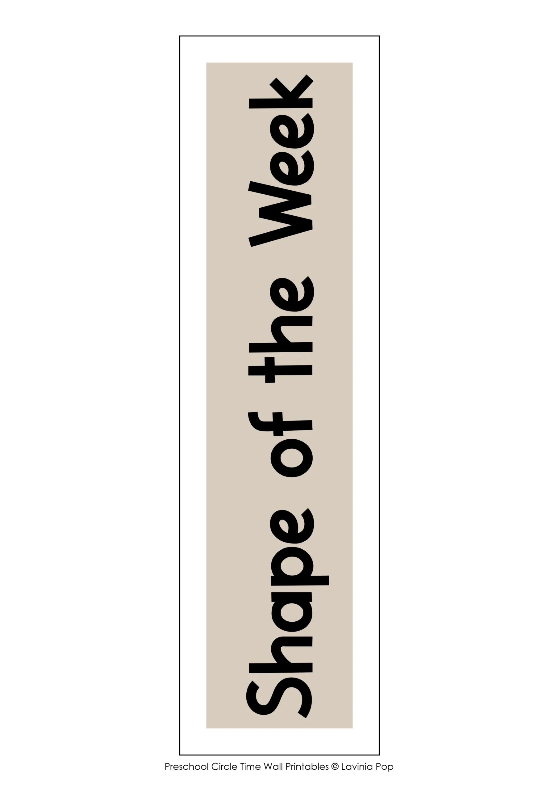 Shape of the Week Preschool Circle Time Display Header Printable Shape of the Week Preschool Circle Time Display header with bold black lettering on a warm neutral background for a classroom focus wall.