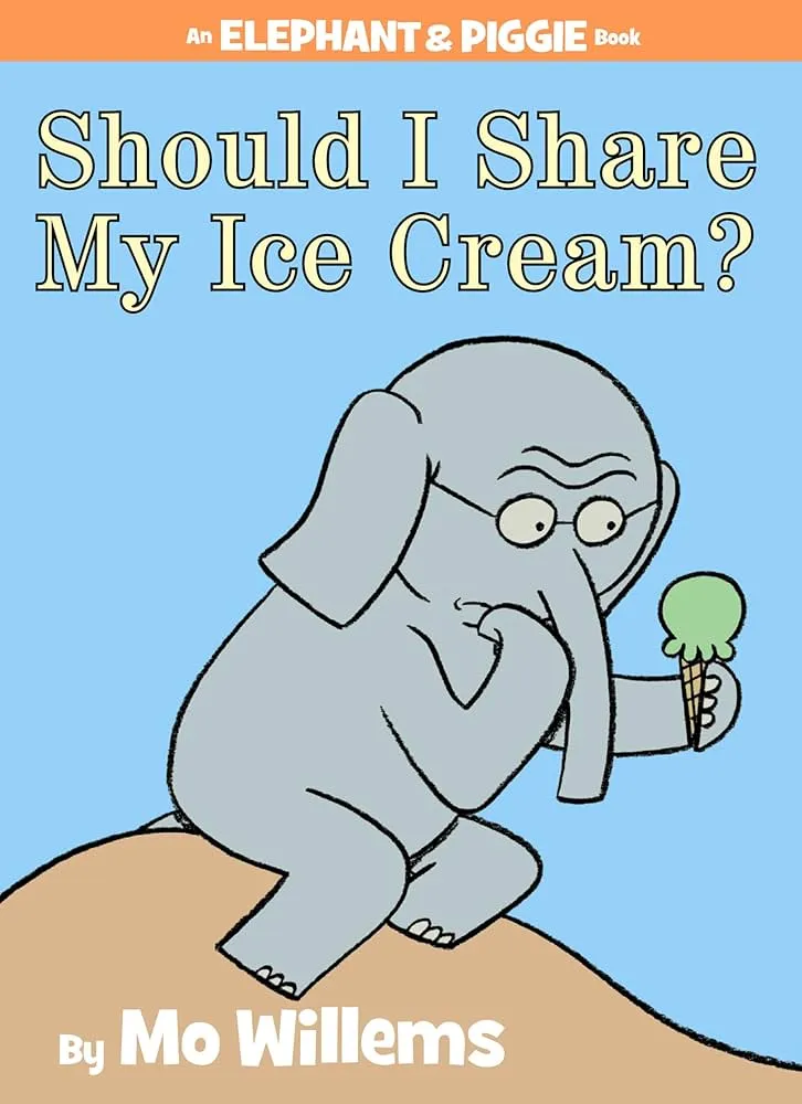 Should I Share My Ice Cream? by Mo Willems, a preschool friendship read aloud featuring Gerald the elephant holding an ice cream cone.