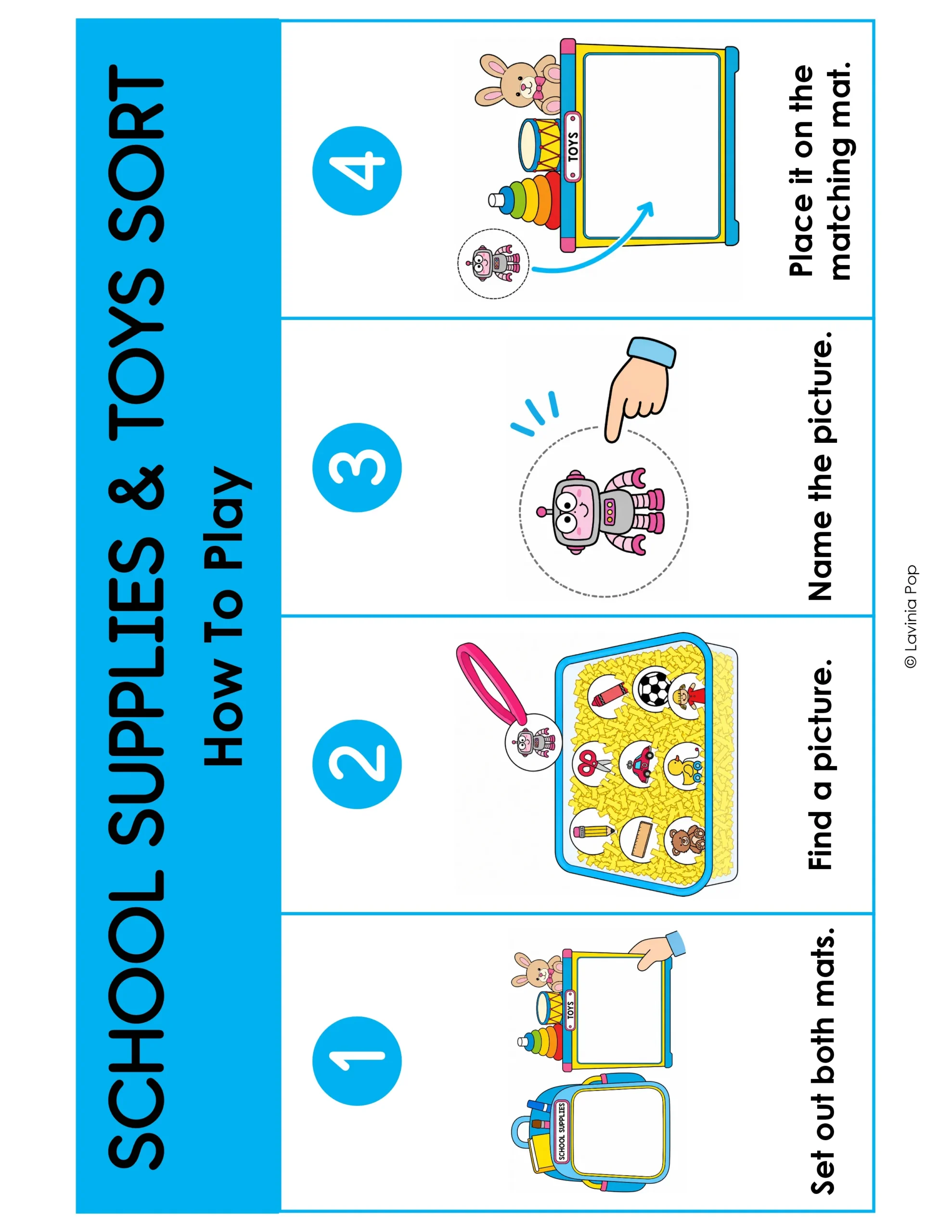 Sorting picture cards into school supplies and toys to develop categorization, visual discrimination and school vocabulary.