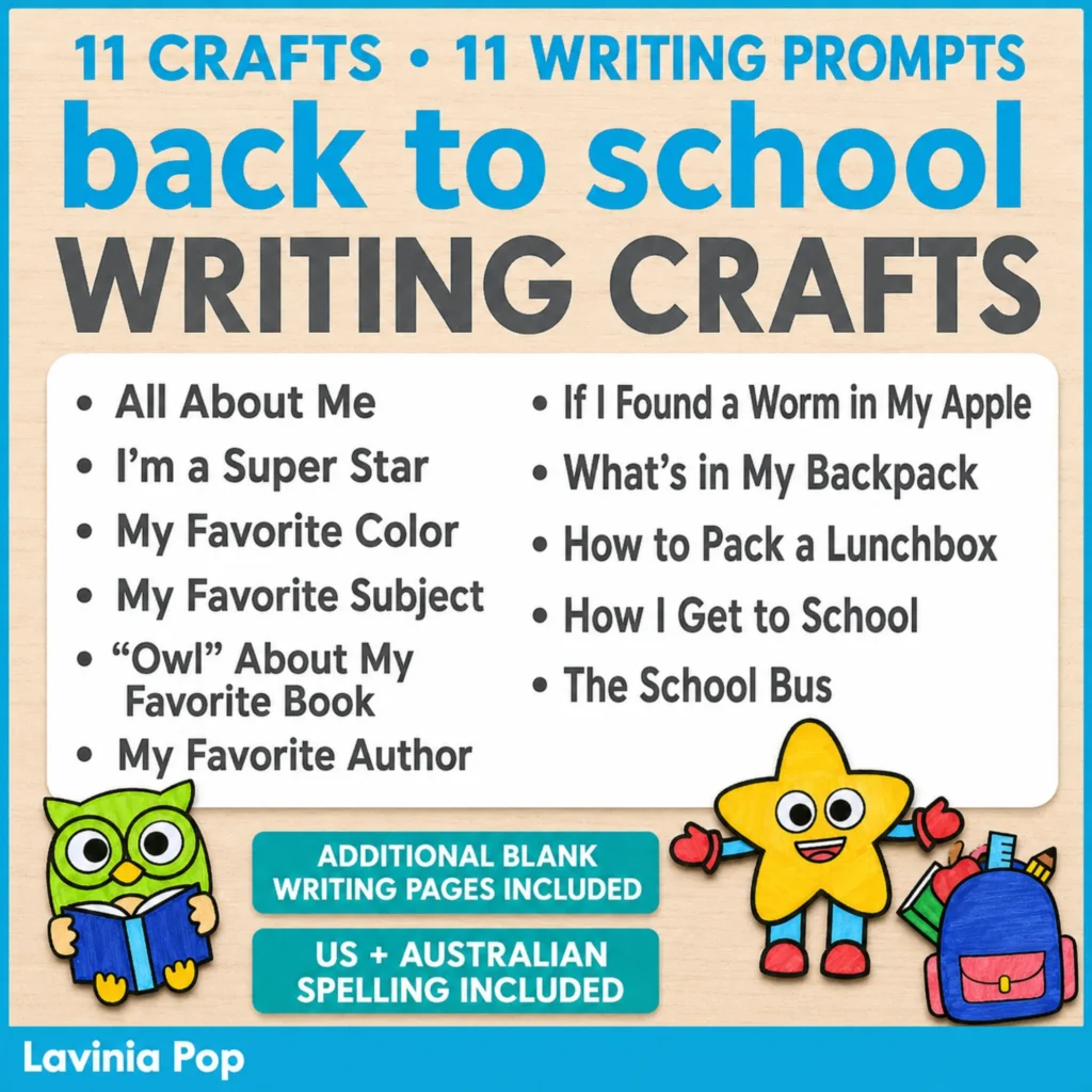 11 back to school writing crafts and prompts with blank writing pages and US and Australian spelling options.