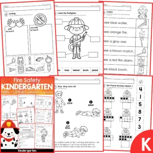 Fire safety kindergarten worksheets and activities packet with sorting safe and not safe items, label the firefighter cut and paste, colors worksheet, stop drop roll coloring page, ten frame number match, and stop drop and roll.