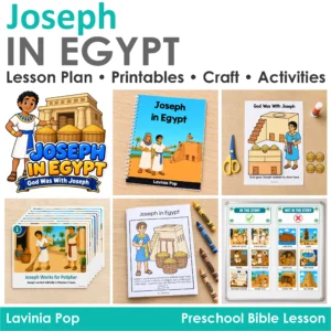 Joseph in Egypt preschool Bible lesson overview with a printable storybook, storytelling cards, coloring booklet, sorting game, and craft.
